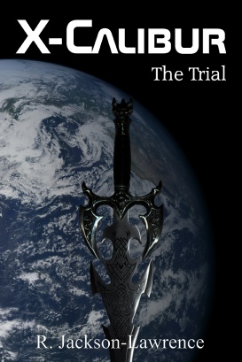X-Calibur: The Trial